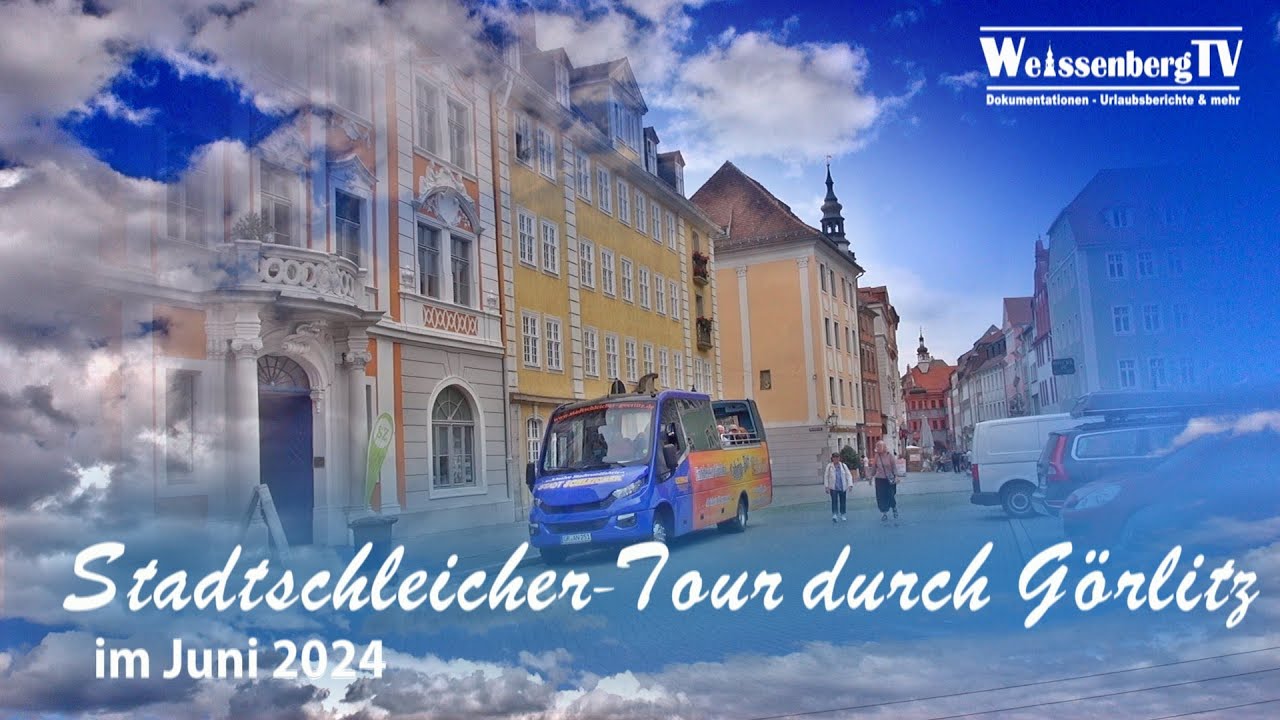 Stadtschleicherfahrt durch Görlitz im Juni 2024