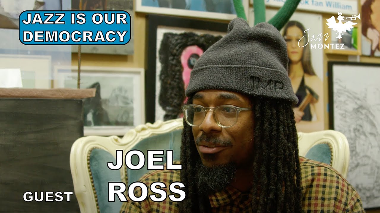 Jazz is our Democracy - Joel Ross in conversation with John Steinmark