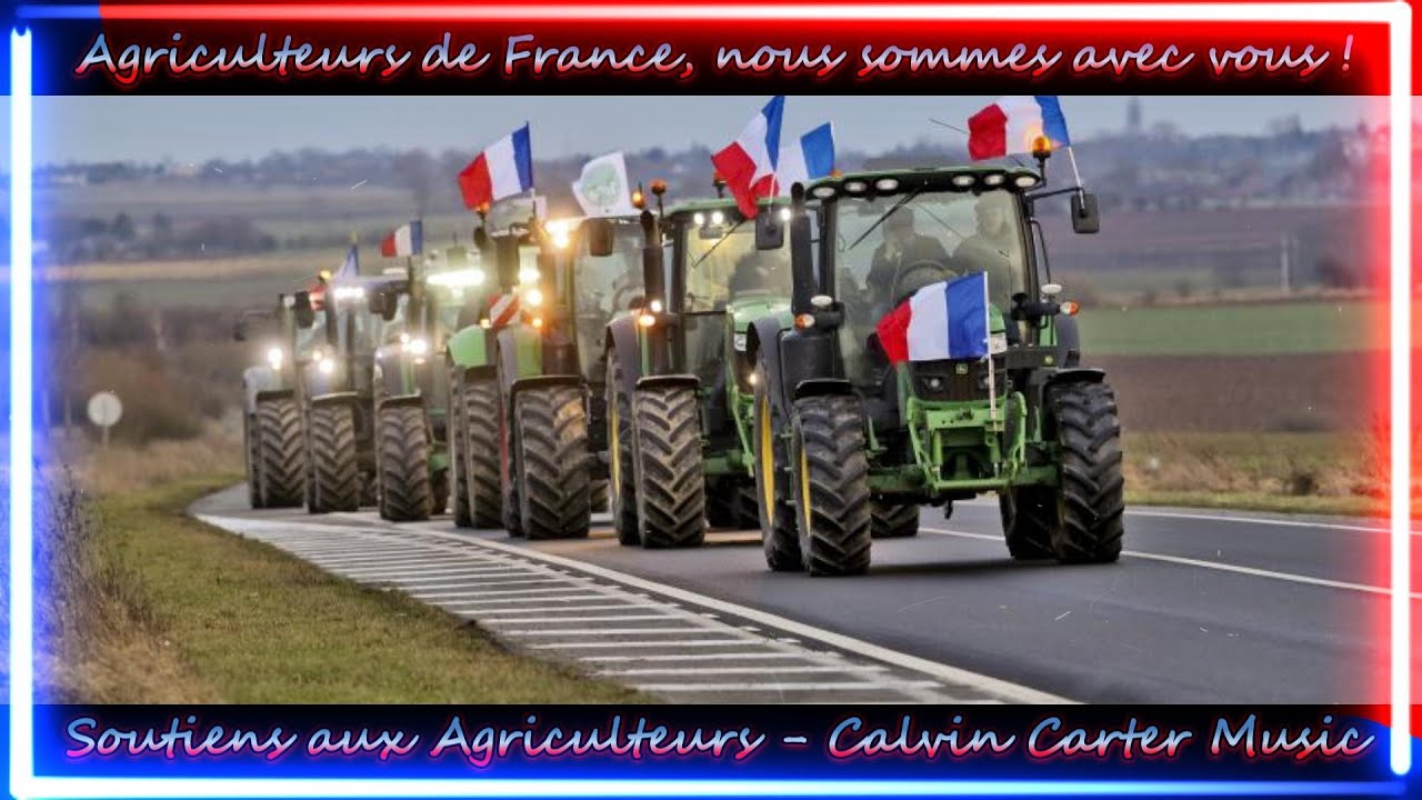 Soutiens aux Agriculteurs - CalvinCarterMusic