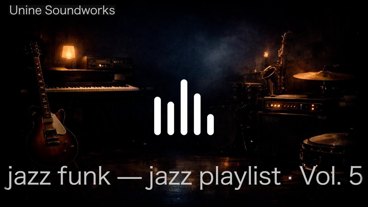 jazz funk — jazz playlist · Vol. 5 (no vocals)