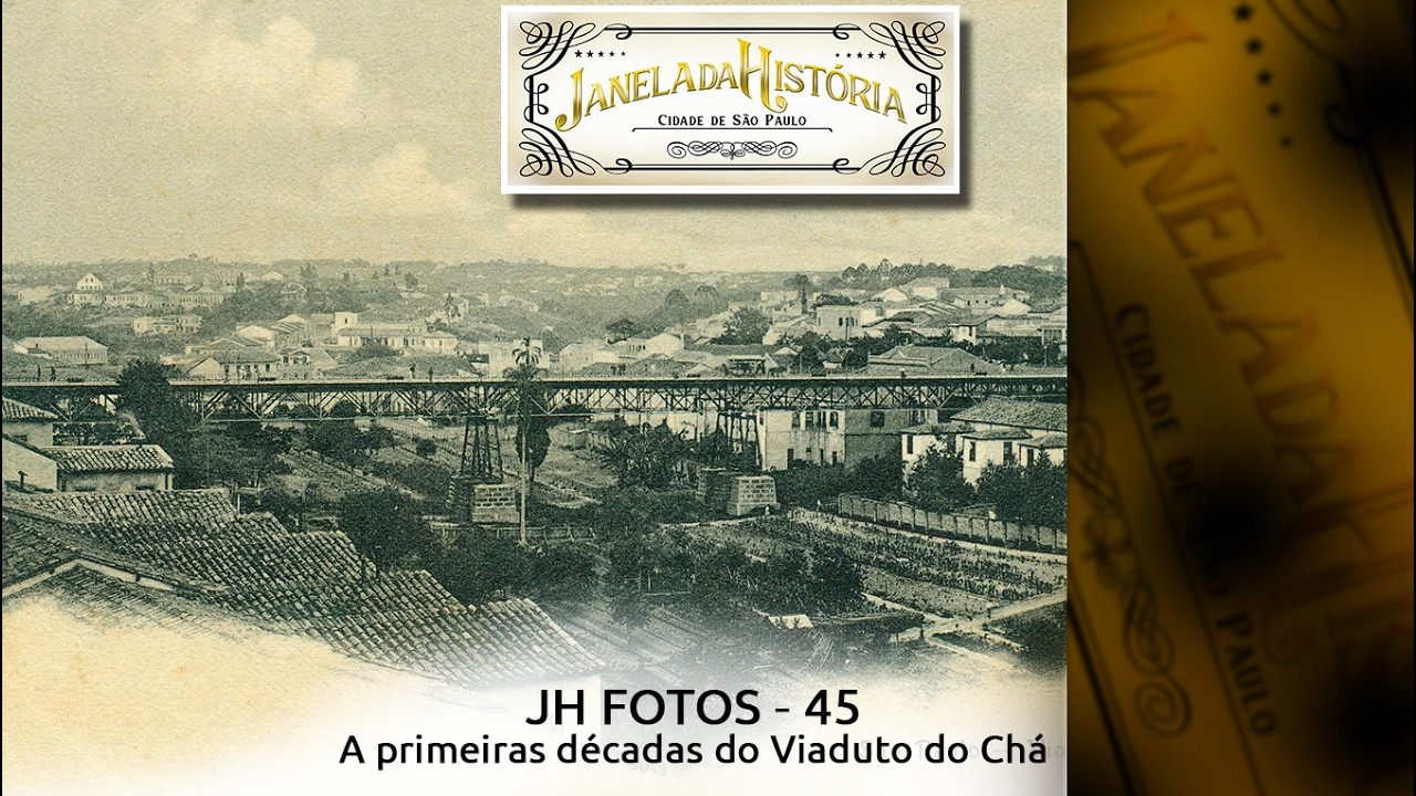 JH Fotos 45 - Primeiras décadas do Viaduto do Chá