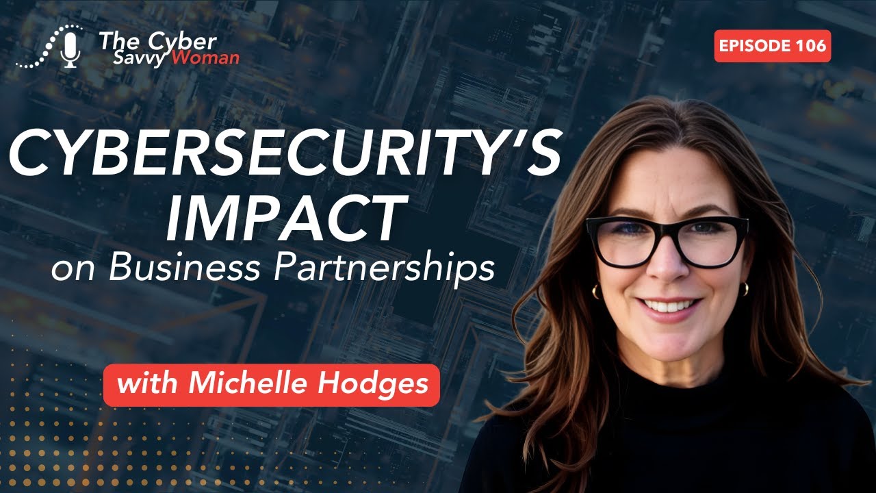 Cybersecurity’s Impact on Business Partnerships