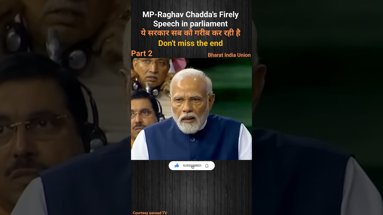 Raghav Chadda firely speech in parliament | India&rsquo;s Tax System ;Don&rsquo;t Miss the End