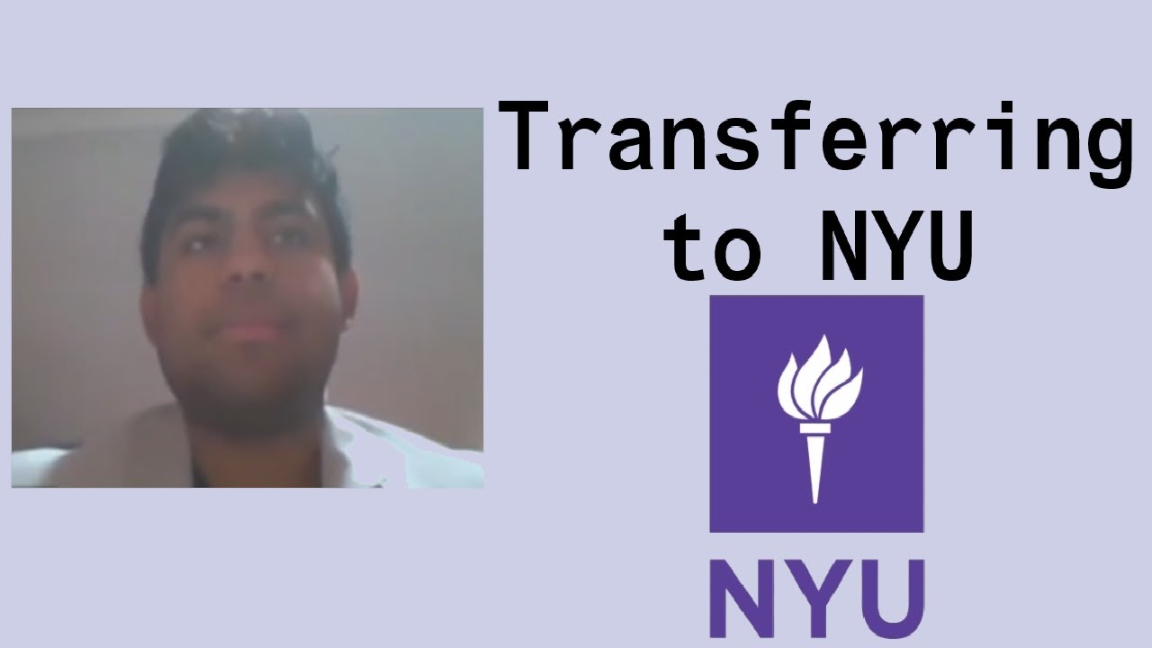 HOW HE TRANSFERED INTO NYU (financial aid, stats, transfer credits)