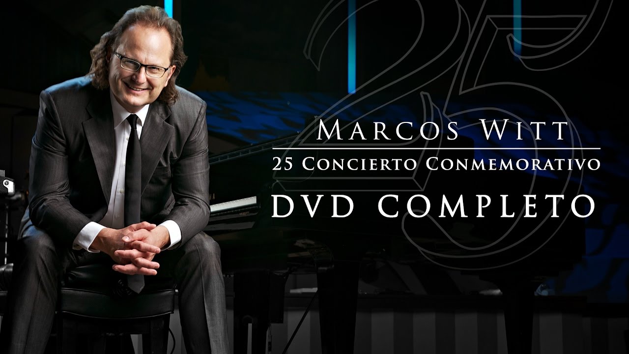 Marcos Witt 25 Conmemorativo - Concierto Completo en Vivo