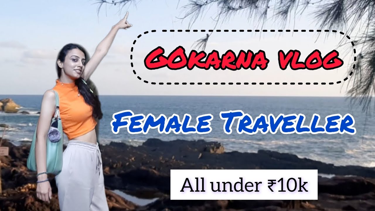 Complete Gokarna Trip in one video| 4 Days Trip|Female Traveller| #travel #guide #beach #video #god
