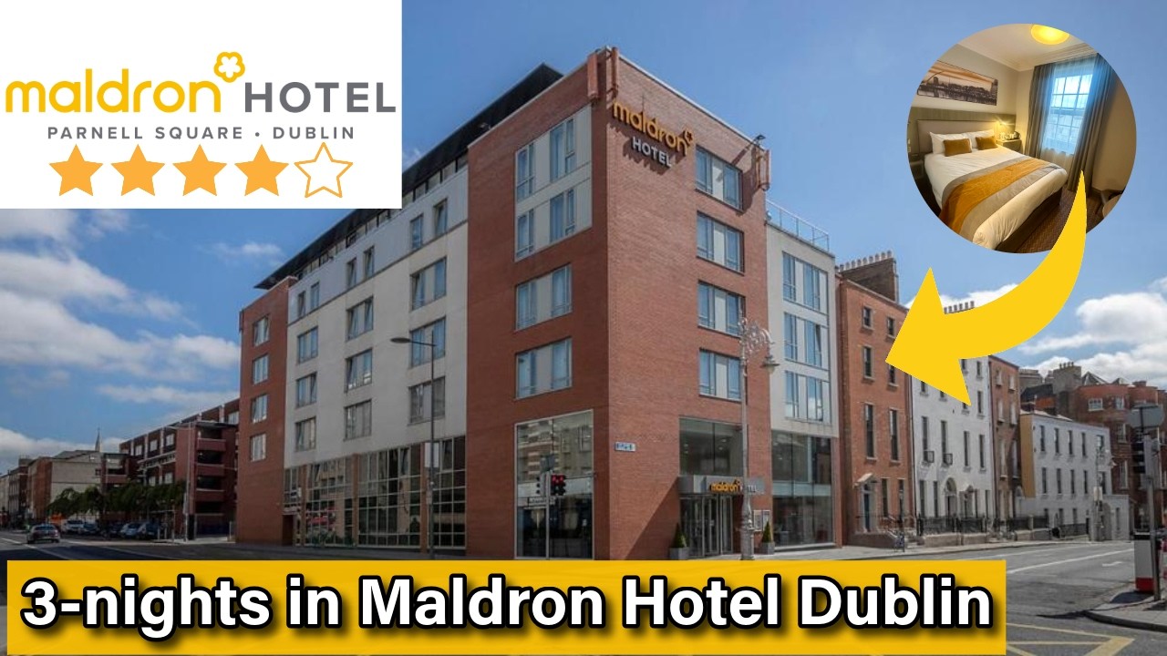 Best 4-Star Hotel in Dublin? Maldron Hotel Parnell Square