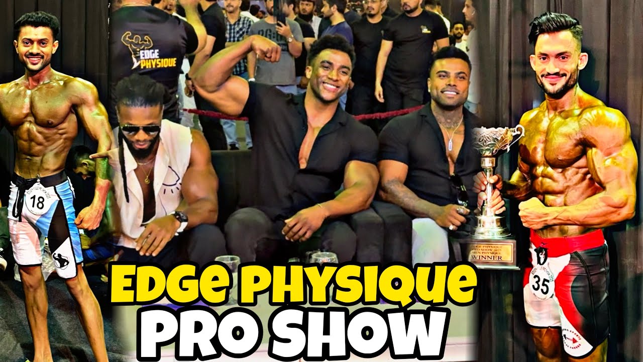Edge Physique Pro Show Expo Centre Karachi | Ulisses World in Pakistan A Mega Event🔥