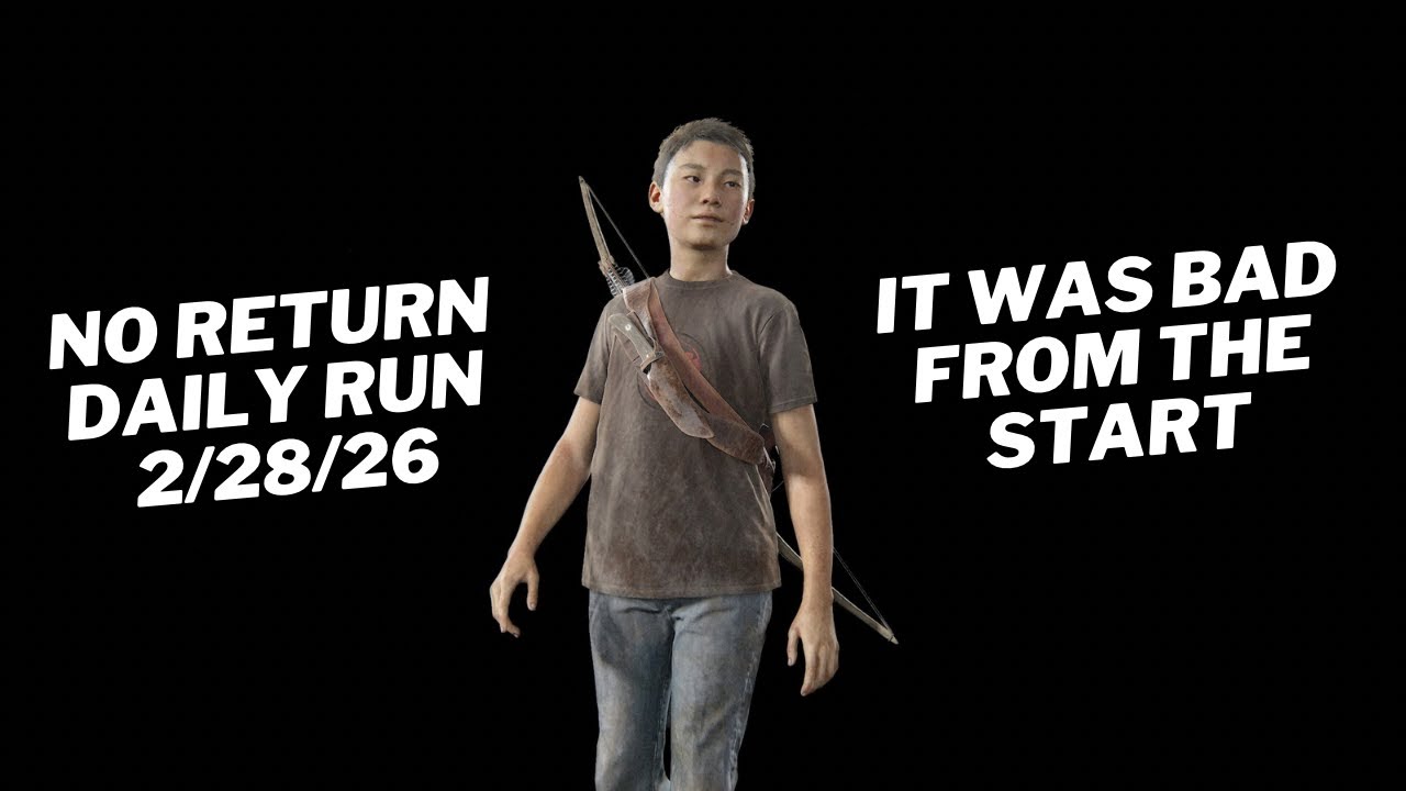 Lev Daily Run 2/28/26 No Return Grounded PS5