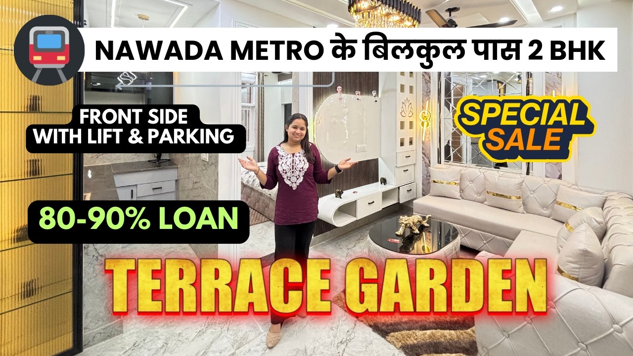 2 BHK Luxury Flat Just Steps from Nawada Metro | Terrace Garden | Easy 80–90% Finance