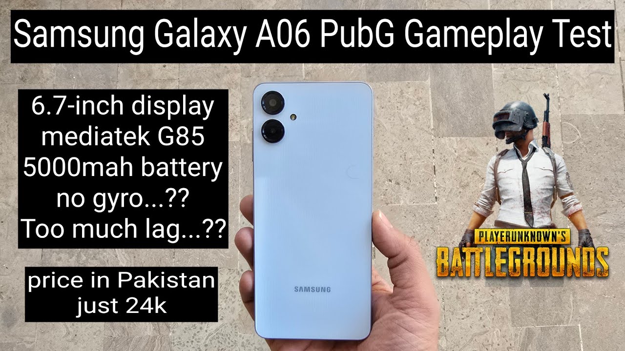 Samsung Galaxy A06 PubG Gameplay Test price in Pakistan just 24k