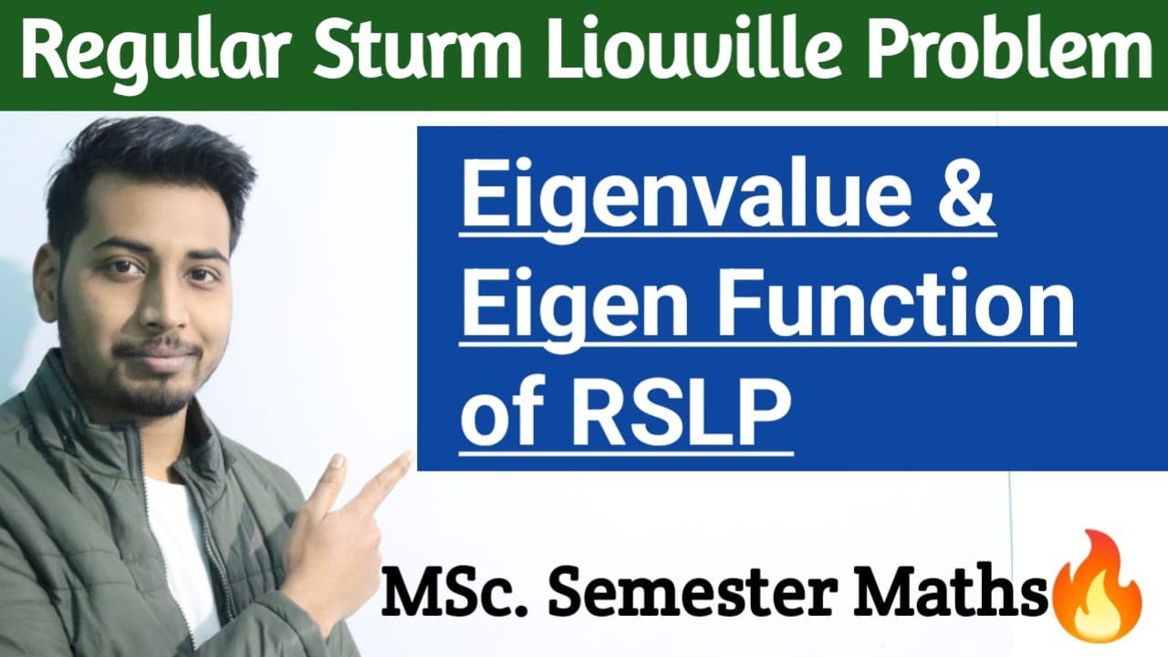 Regular Sturm Liouville Problem | Eigenvalue and Eigenfunction of RSLP | Boundary Value Problem| ODE