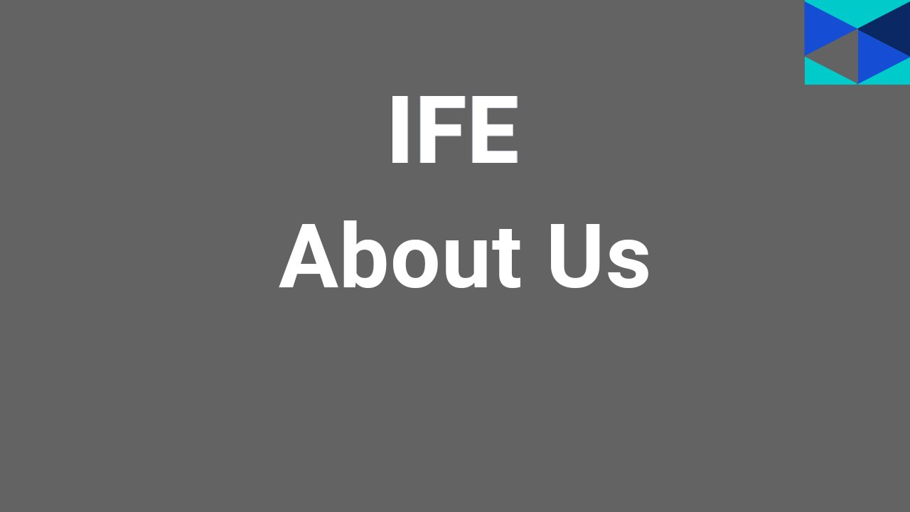 IFE Energy Training - About IFE