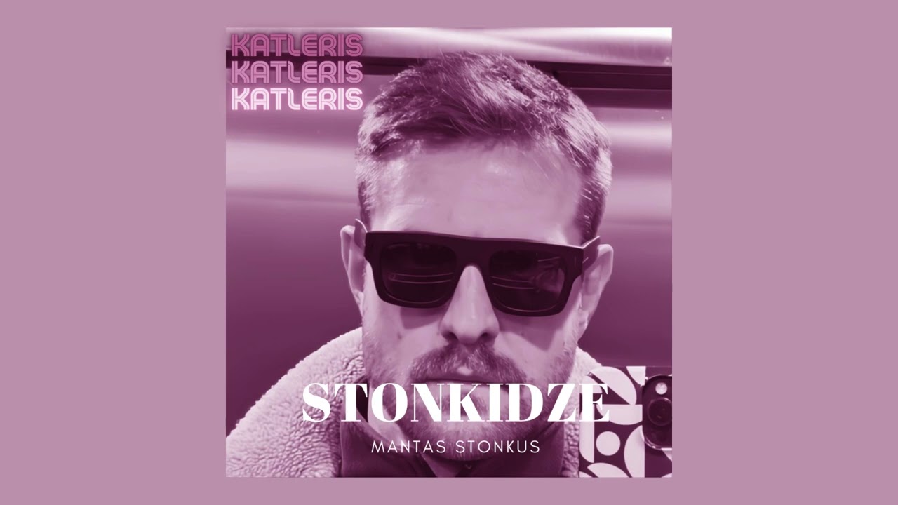 Stonkidze - Katleris