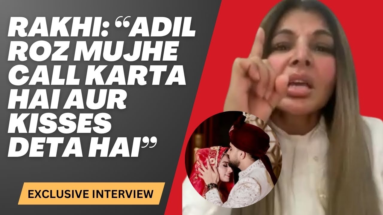 Rakhi Sawant CRIES & spills Adil Khan Durrani’s dirty secrets; SHARES his marriage secrets with Somi