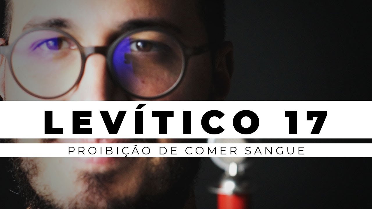 Levítico 17 | Proibição de comer sangue