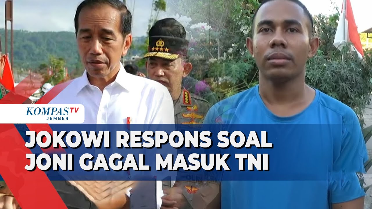 Joni Pemanjat Tiang Bendera Gagal Seleksi TNI karena Tinggi Badan, Jokowi: Semua Ada Aturannya