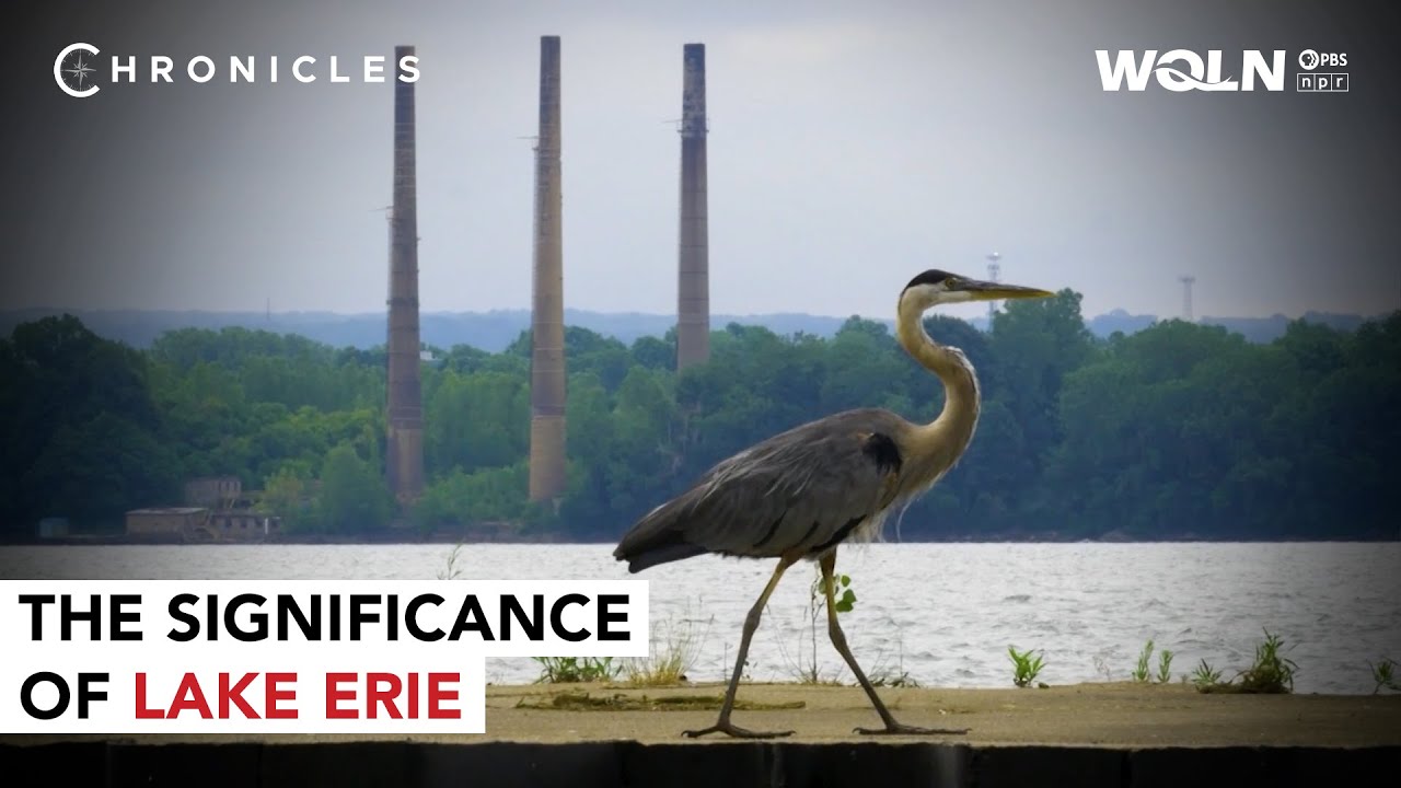 Chronicles | Lake Erie, Our Kin, Part II