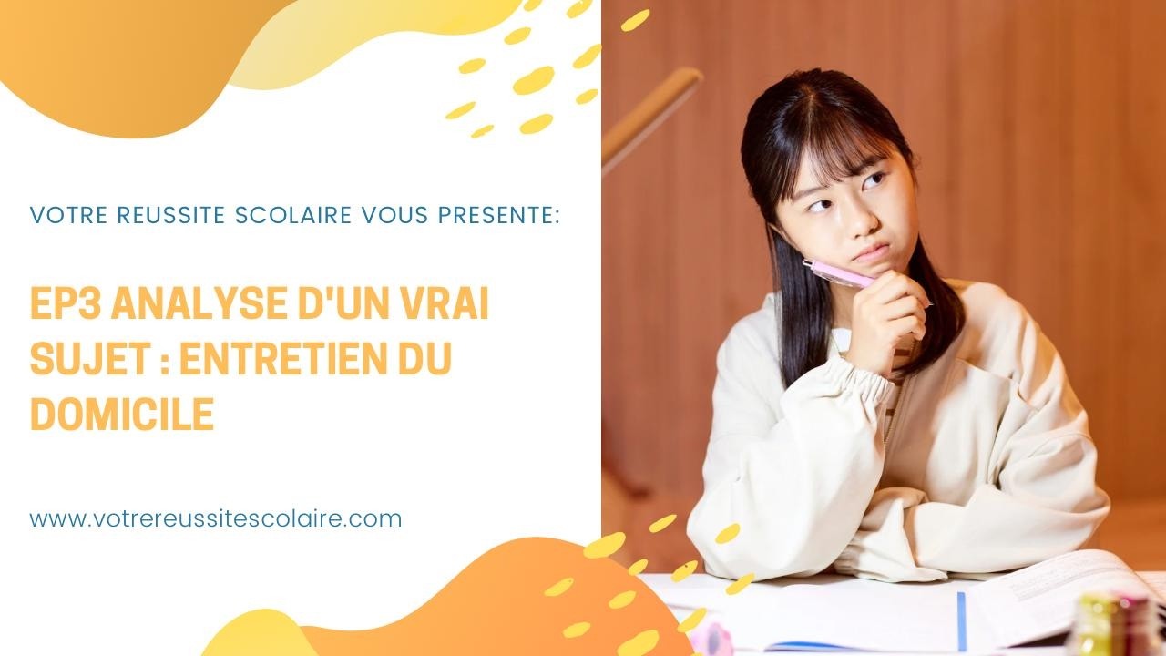 CAP AEPE EP3 : Analyse d'un Vrai SUJET : le m&eacute;nage au domicile