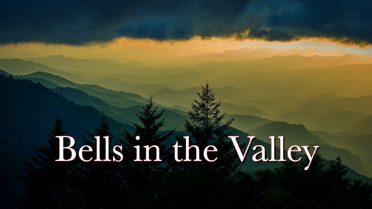 Bells in the Valley