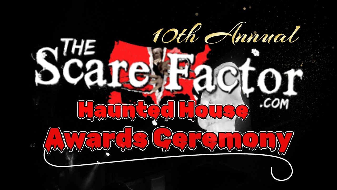 10th Annual The Scare Factor Haunted House Awards Ceremony 2025 | 4K
