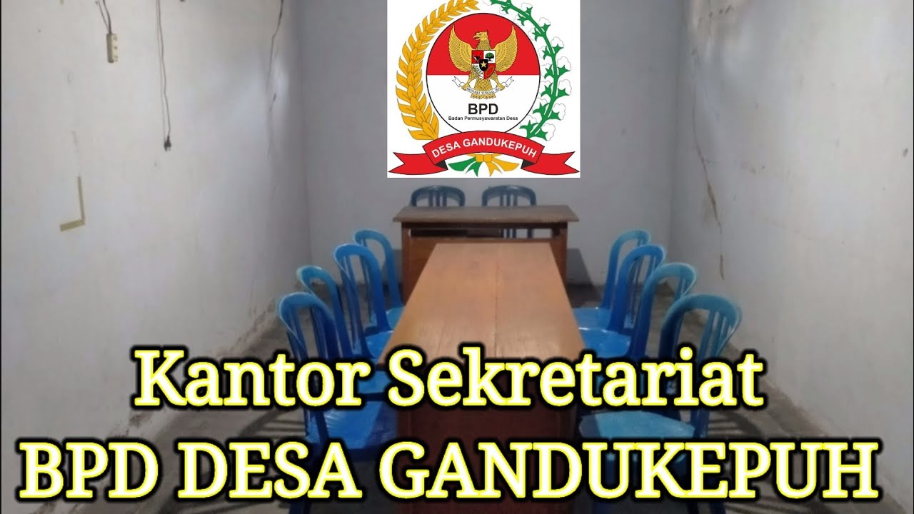 Kantor( RUANGAN ) Sekretariat BPD DESA GANDUKEPUH