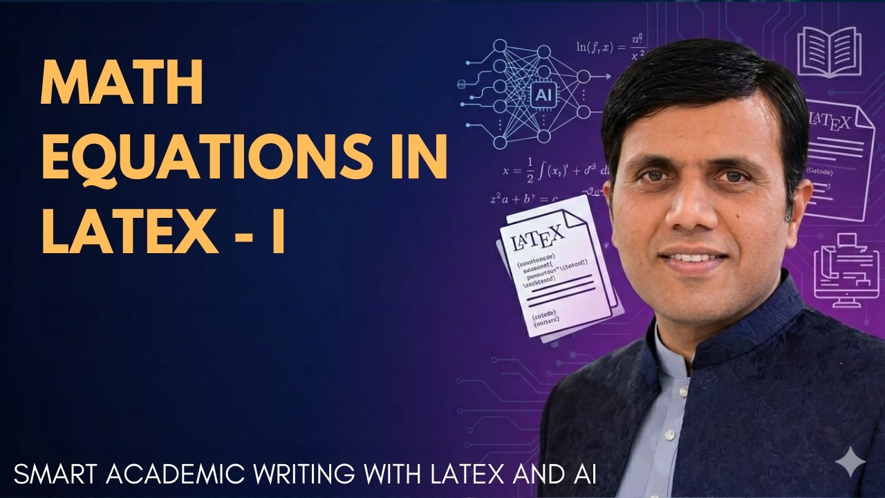 11- Math Equations in LaTeX - I