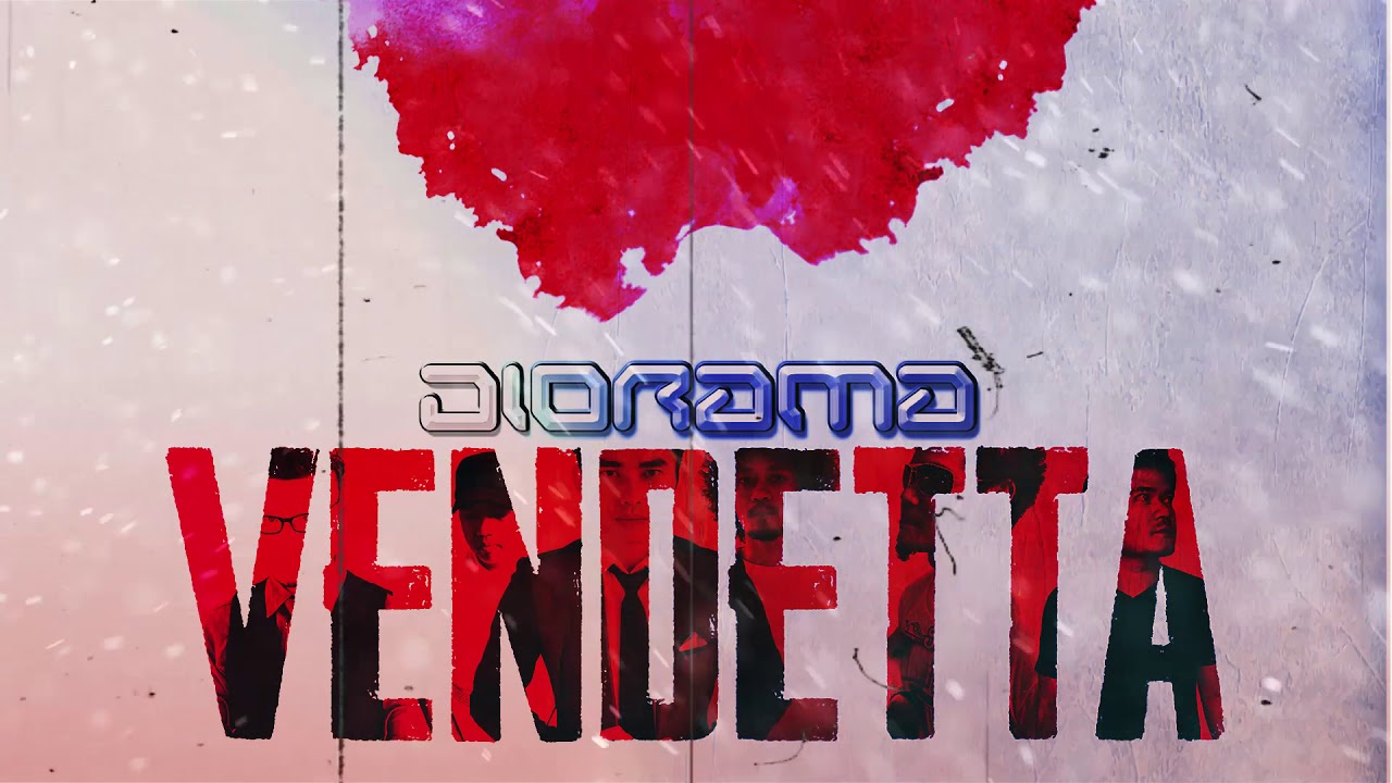 Diorama - Vendetta (Official Lyric Video)