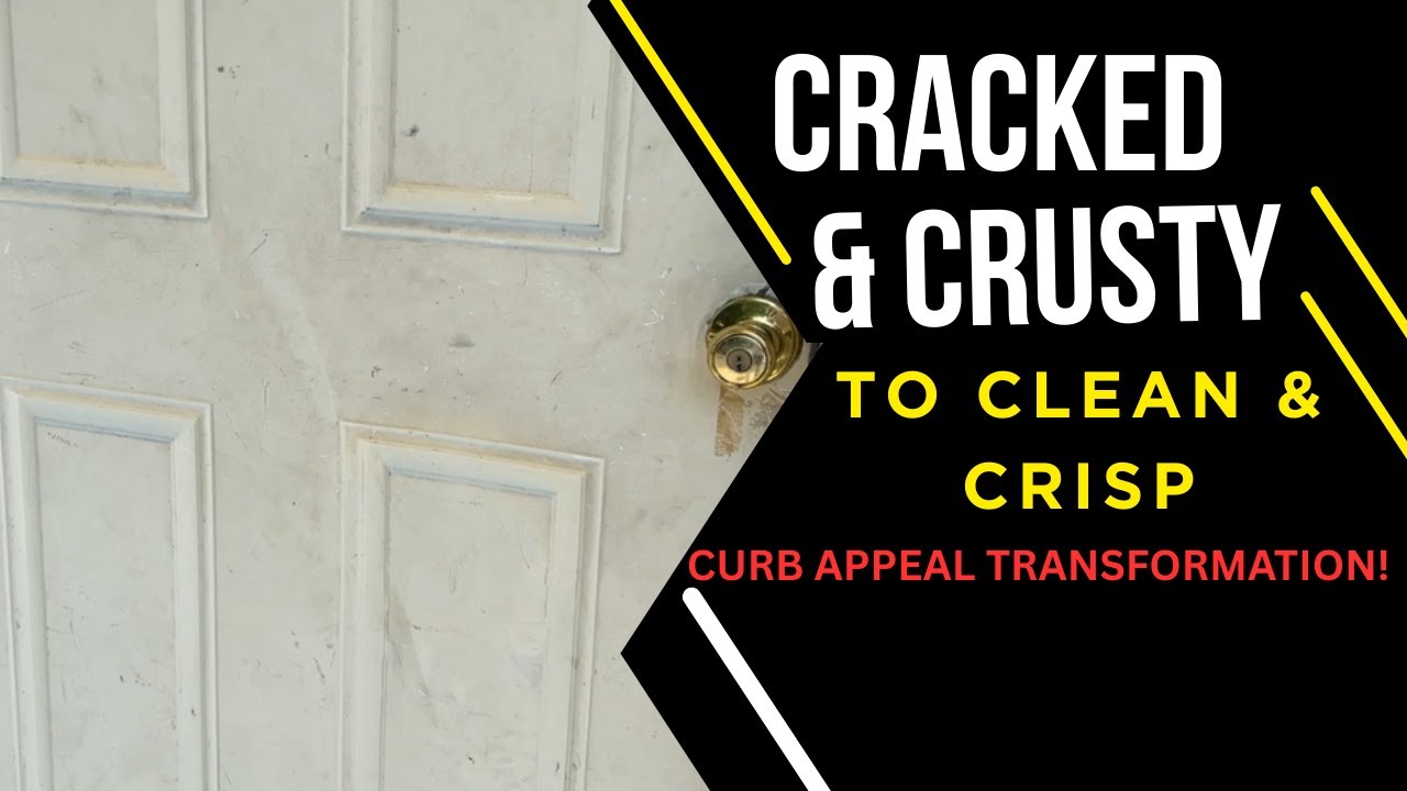 From Cracked & Crusty to Clean & Crisp | Front Door Refresh
