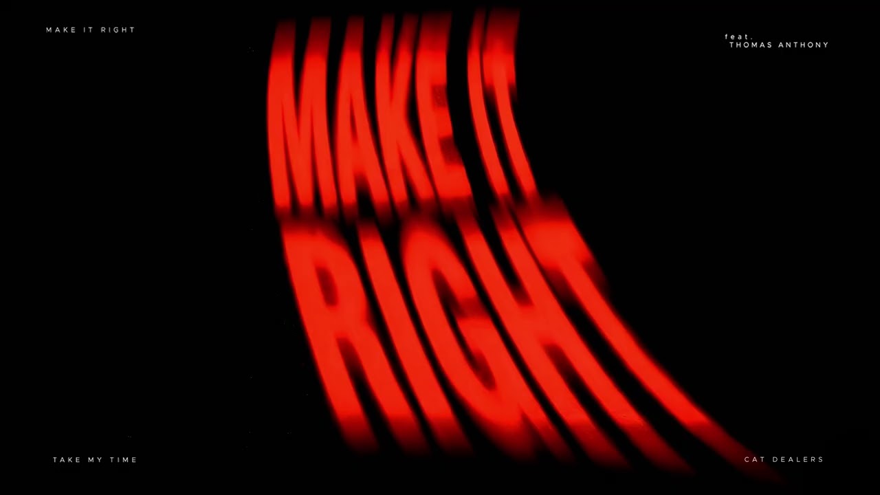 Cat Dealers, Thomas Anthony - Make It Right