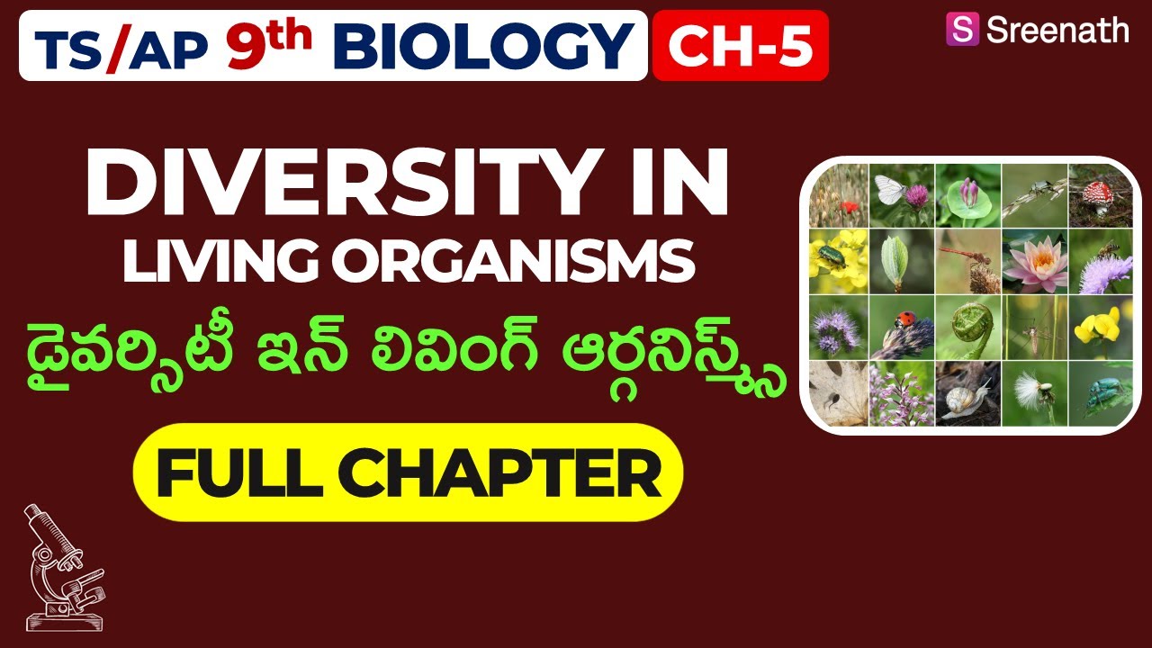 Diversity In Living Organisms: Full Chapter in తెలుగు | TS/AP Class 9 Biology | Chapter 5 | Sreenath
