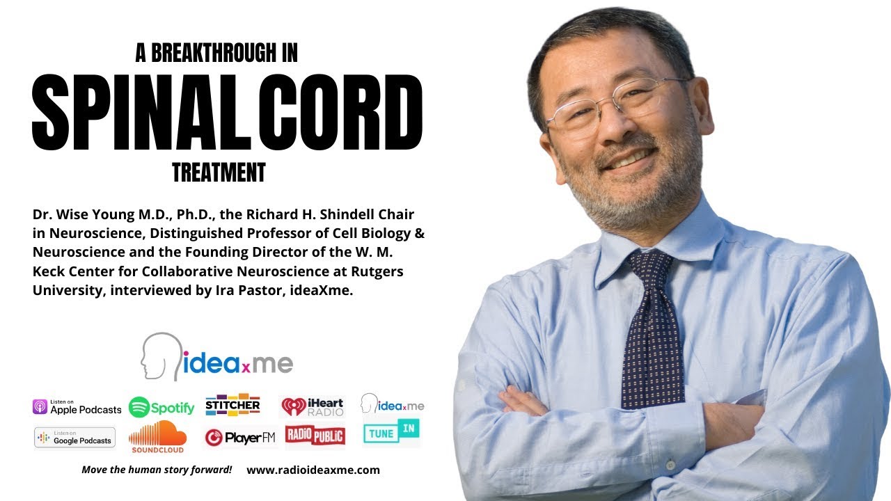 A Breakthrough in Spinal Cord Injury Treatment with Dr. Wise Young