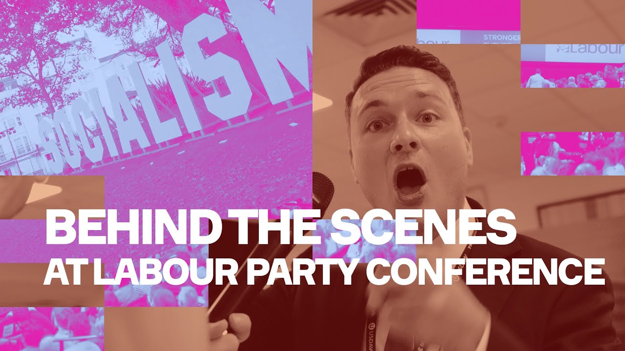 Behind The Scenes At Labour Party Conference