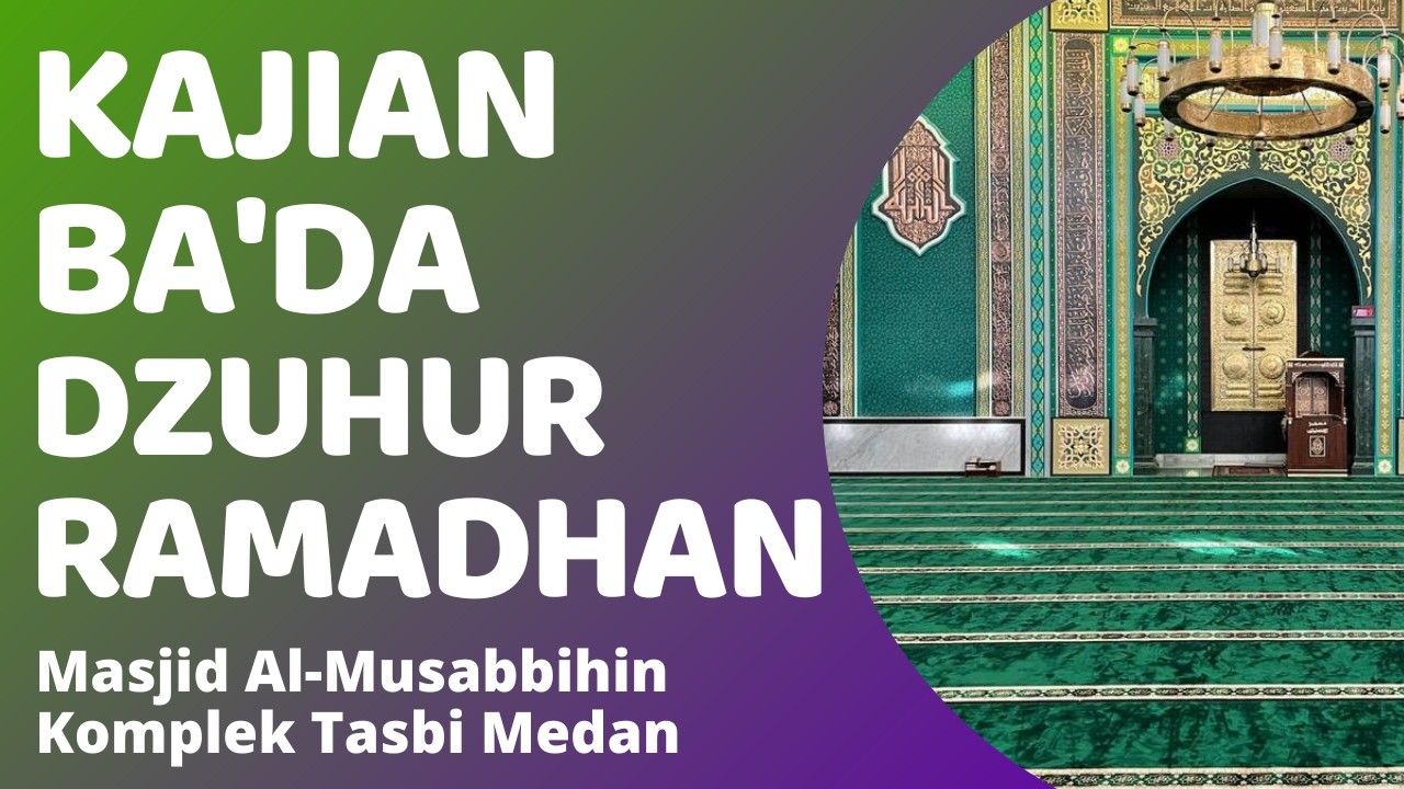 [LIVE] | Ceramah Ba'da Dzuhur 12 Ramadhan oleh Ust. Habib Haikal Alydrus