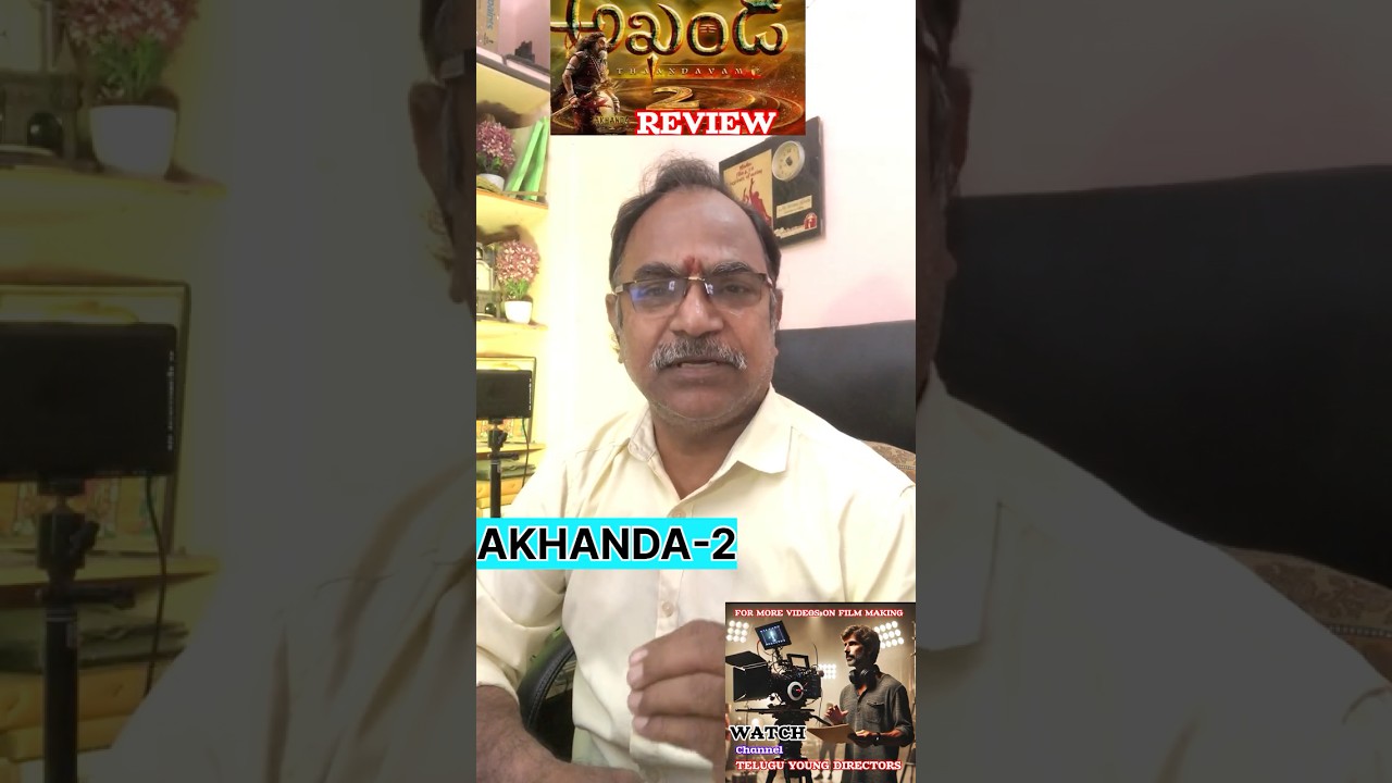 AKHANDA”-2 REVIEW 