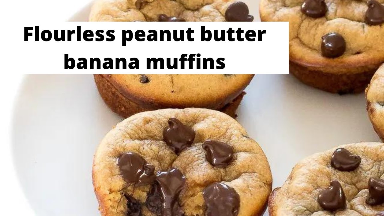 Flourless Peanut Butter Banana Muffins