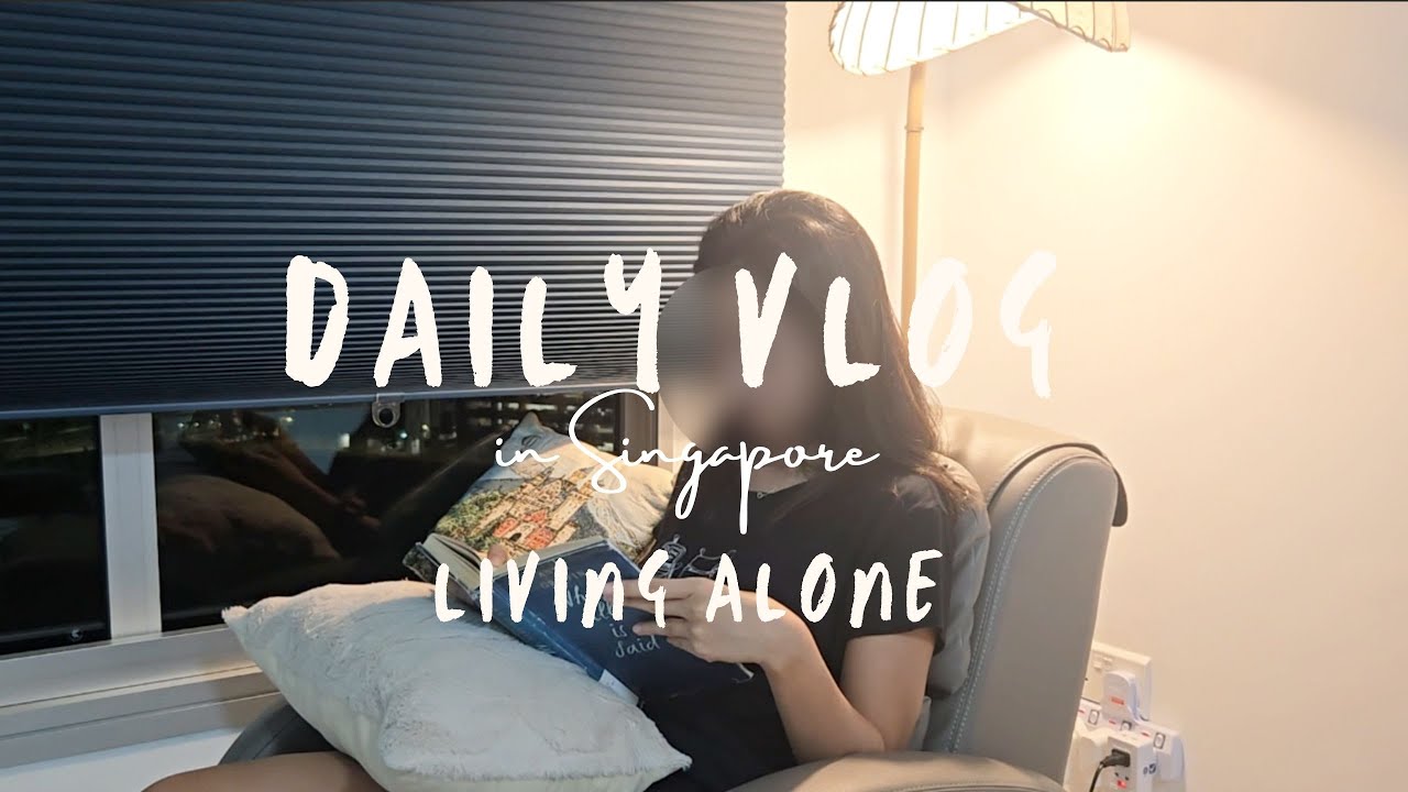 Living alone in Singapore - Daily life | Cooking and doing chores | Dinner gatherings