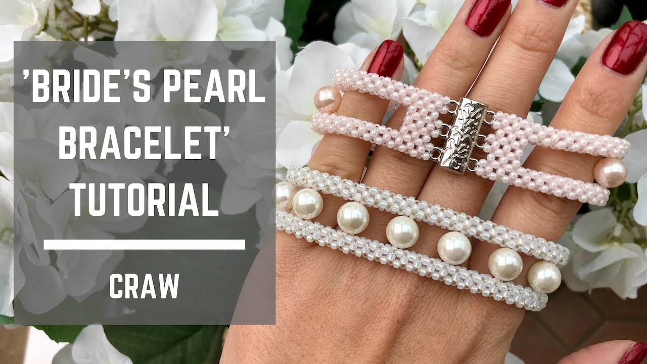 Bride's pearl bracelet tutorial | Cubic Right Angle Weave | Beaded Bracelet
