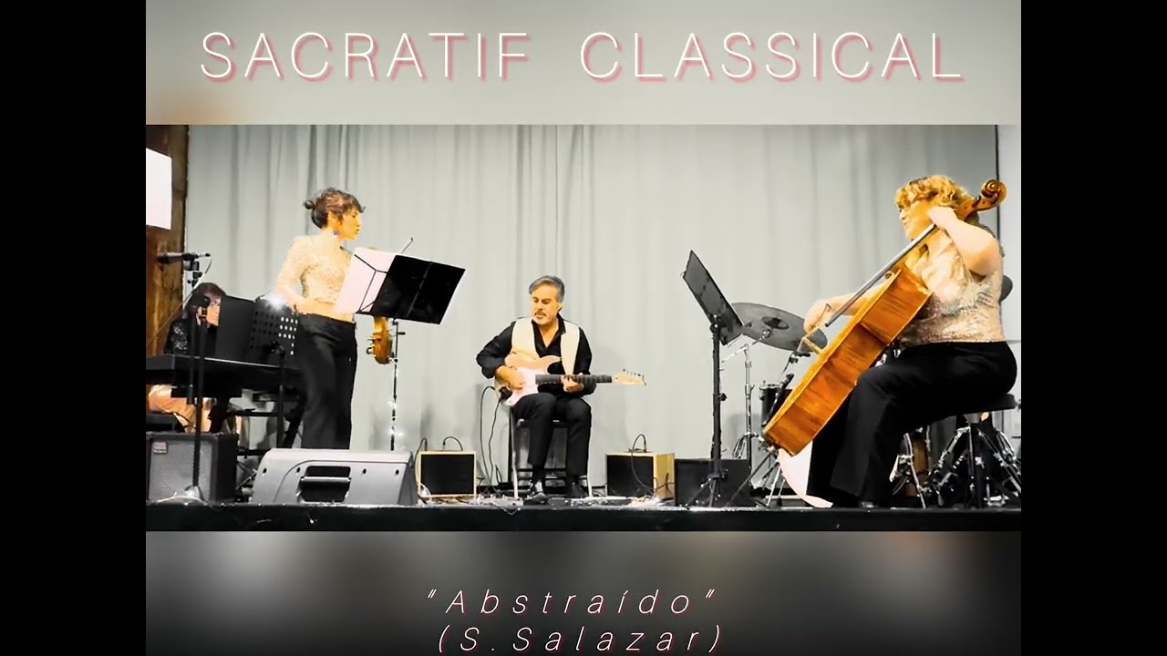 “ABSTRAÍDO” SACRATIF CLASSICAL Live!