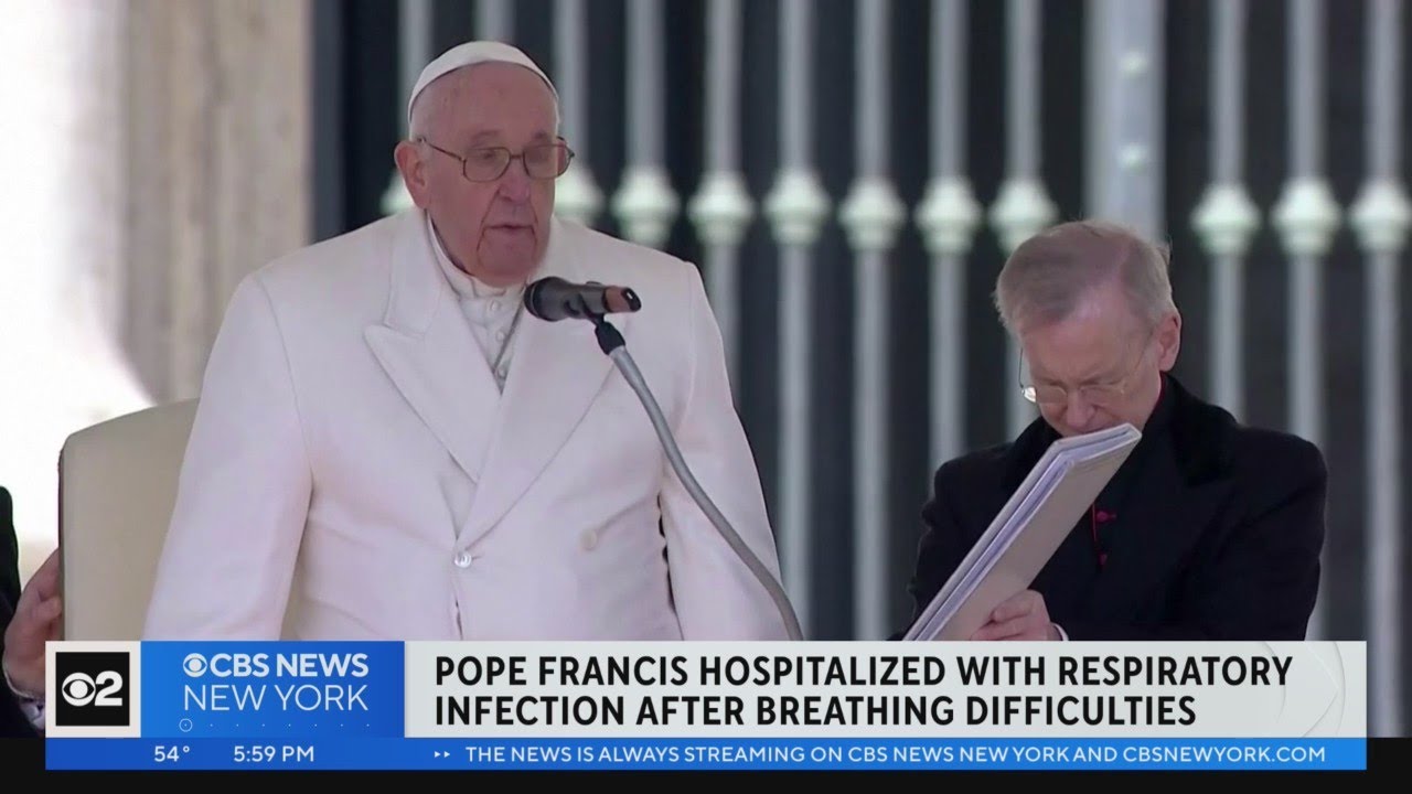 Pope Francis hospitalized with respiratory infection