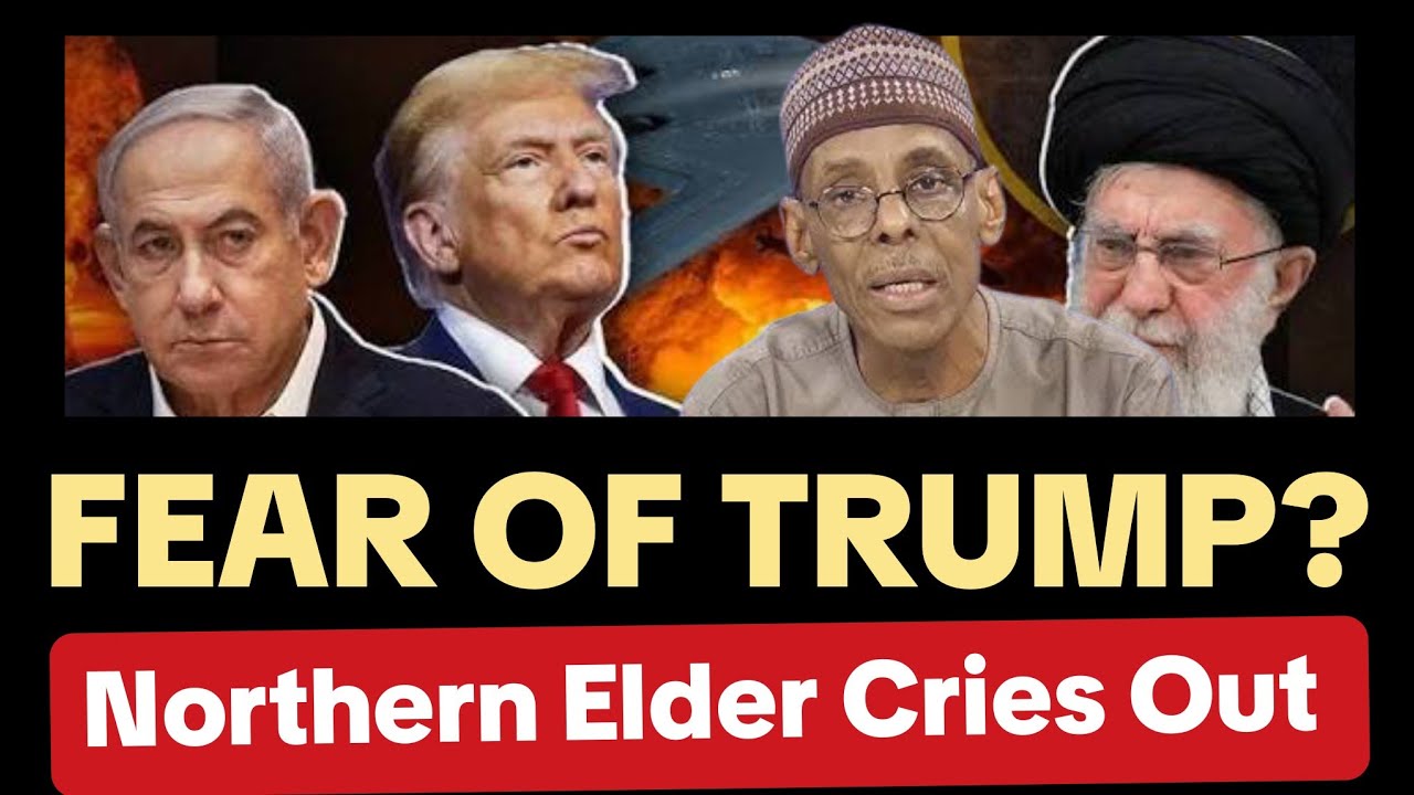 Fear of Trump and Netanyahu? Northern Nigerian Elder Cries Out