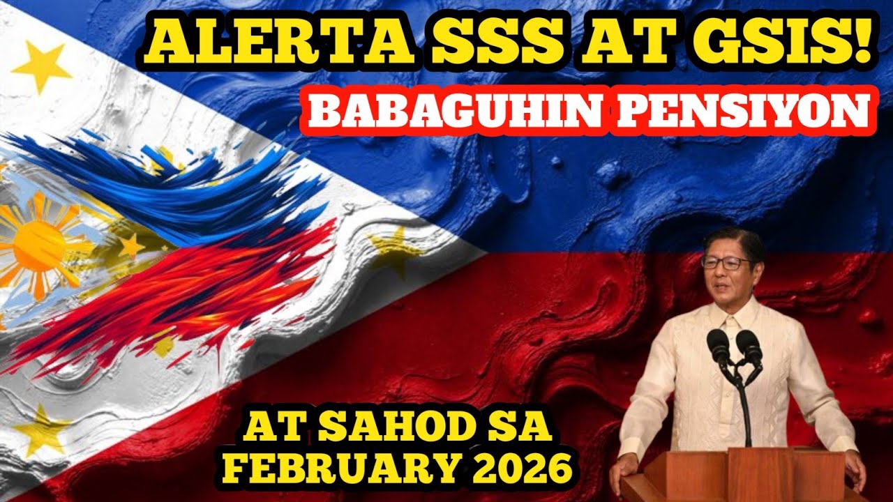 🚨 ALERTO ng SSS at GSIS: Babaguhin ang sahod at pensiyon bago ang Febuary 2026 — ano ang maaapektuha