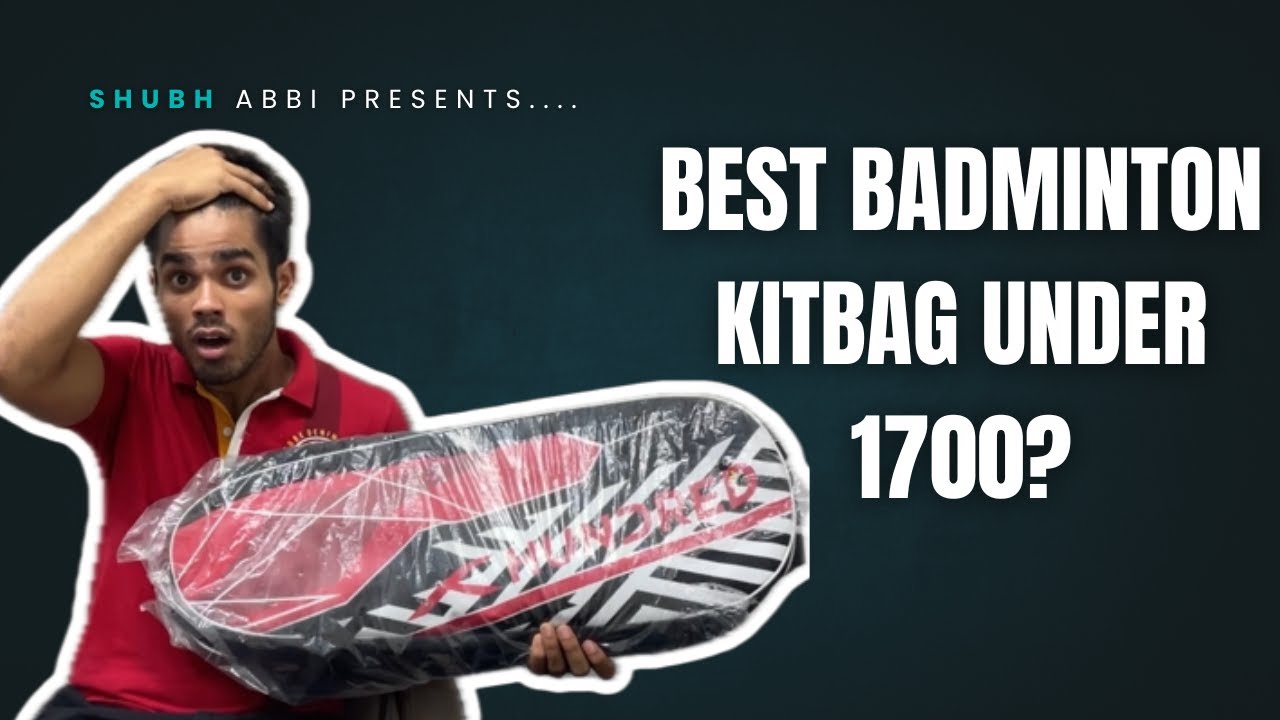 Best Badminton kitbag under 2000 !! Honest choice