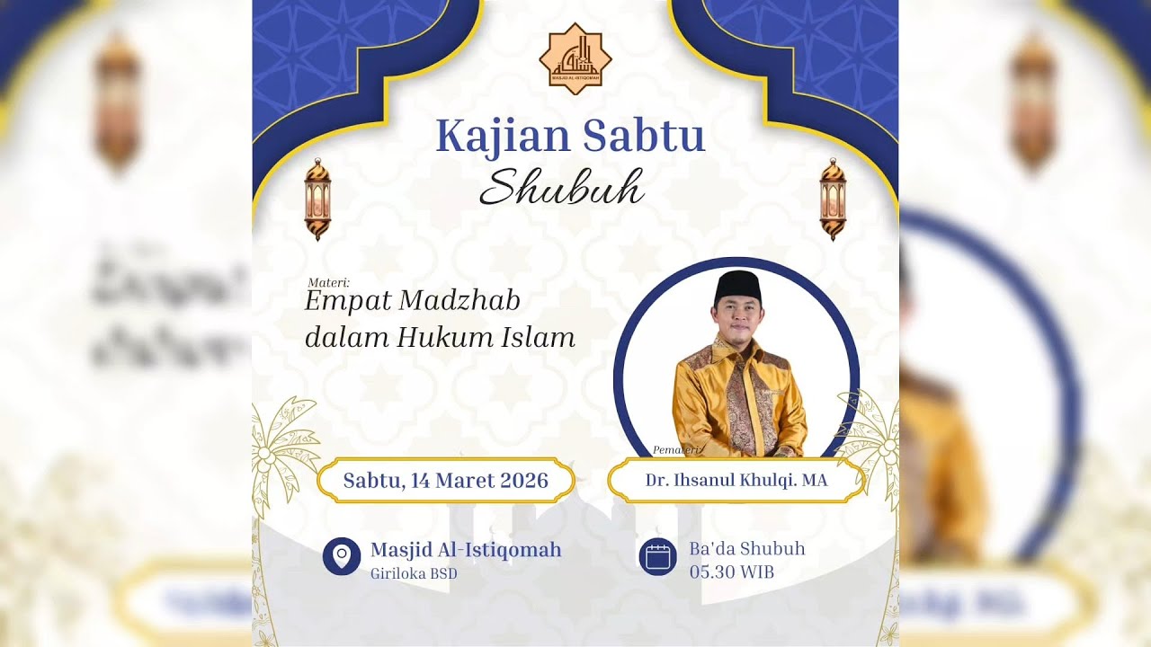 🔴  KAJIAN SABTU SHUBUH MASJID AL-ISTIQOMAH GIRILOKA BSD