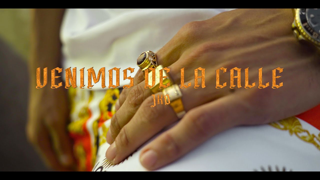 JKO - Venimos de la calle (VIDEO OFICIAL)
