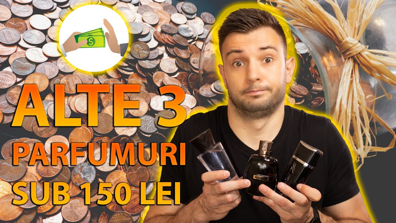 3 parfumuri barbatesti sub 150 lei | Wolfpick | Despre parfumuri barbatesti