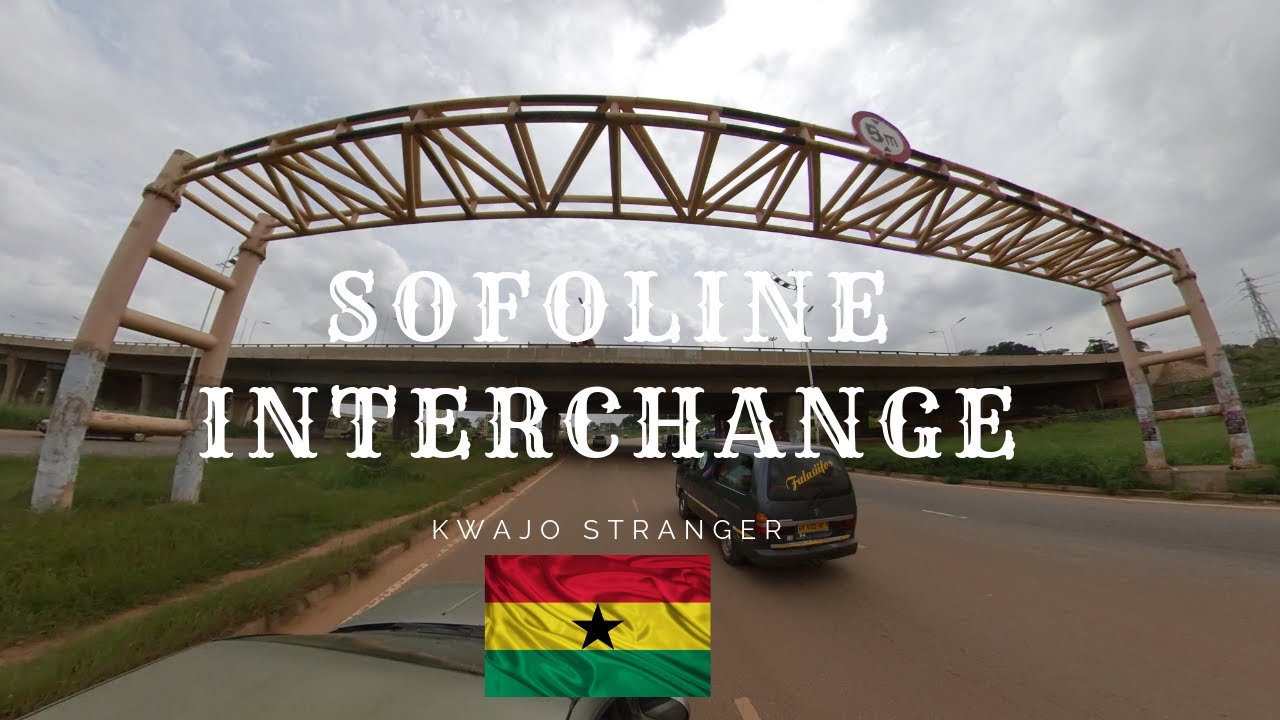 MUST WATCH Sofoline interchange in kumasi