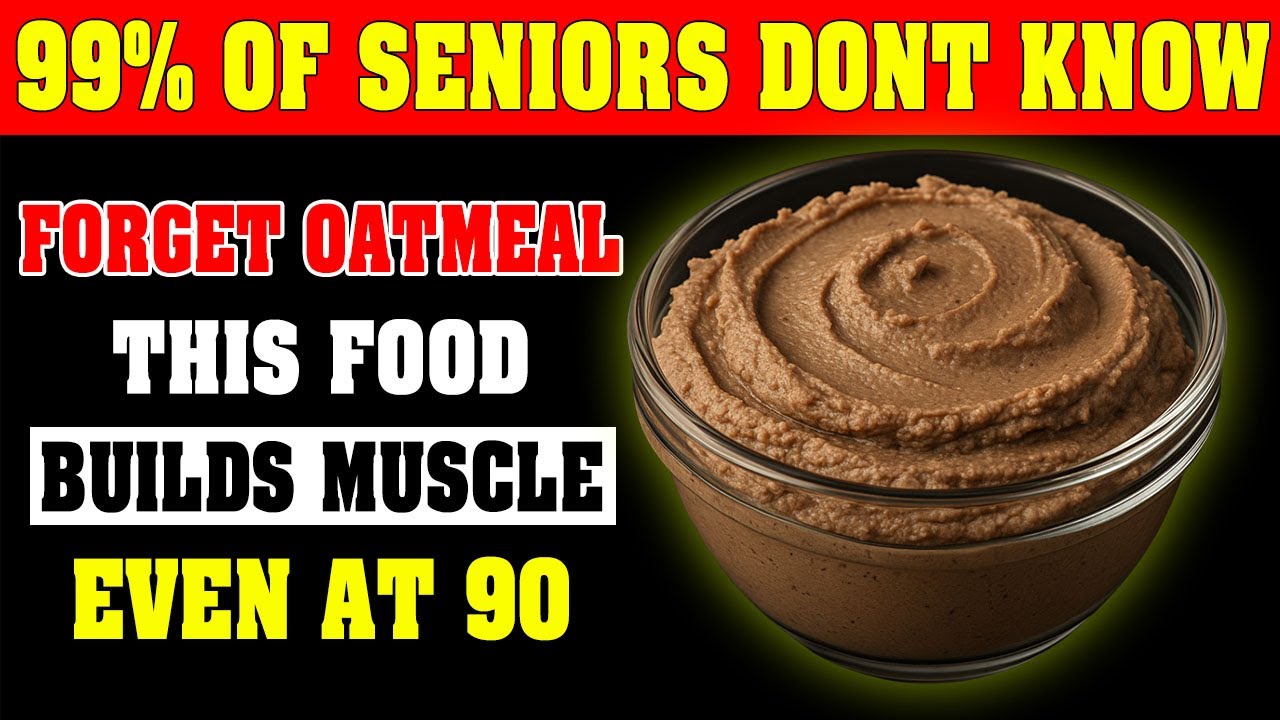 Forget Oatmeal! This Food Builds Muscle And Kills Sarcopenia after 60 | Senior Health Tips