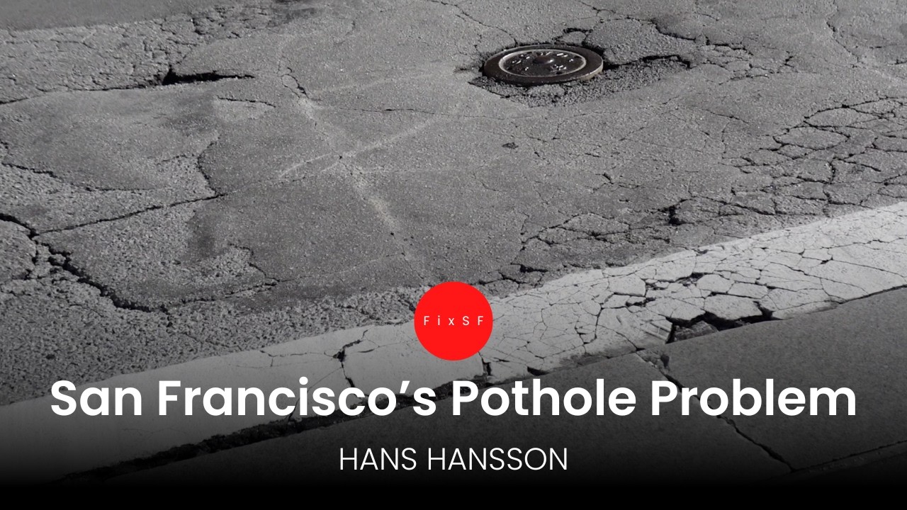Fixing San Francisco’s Pothole Problem