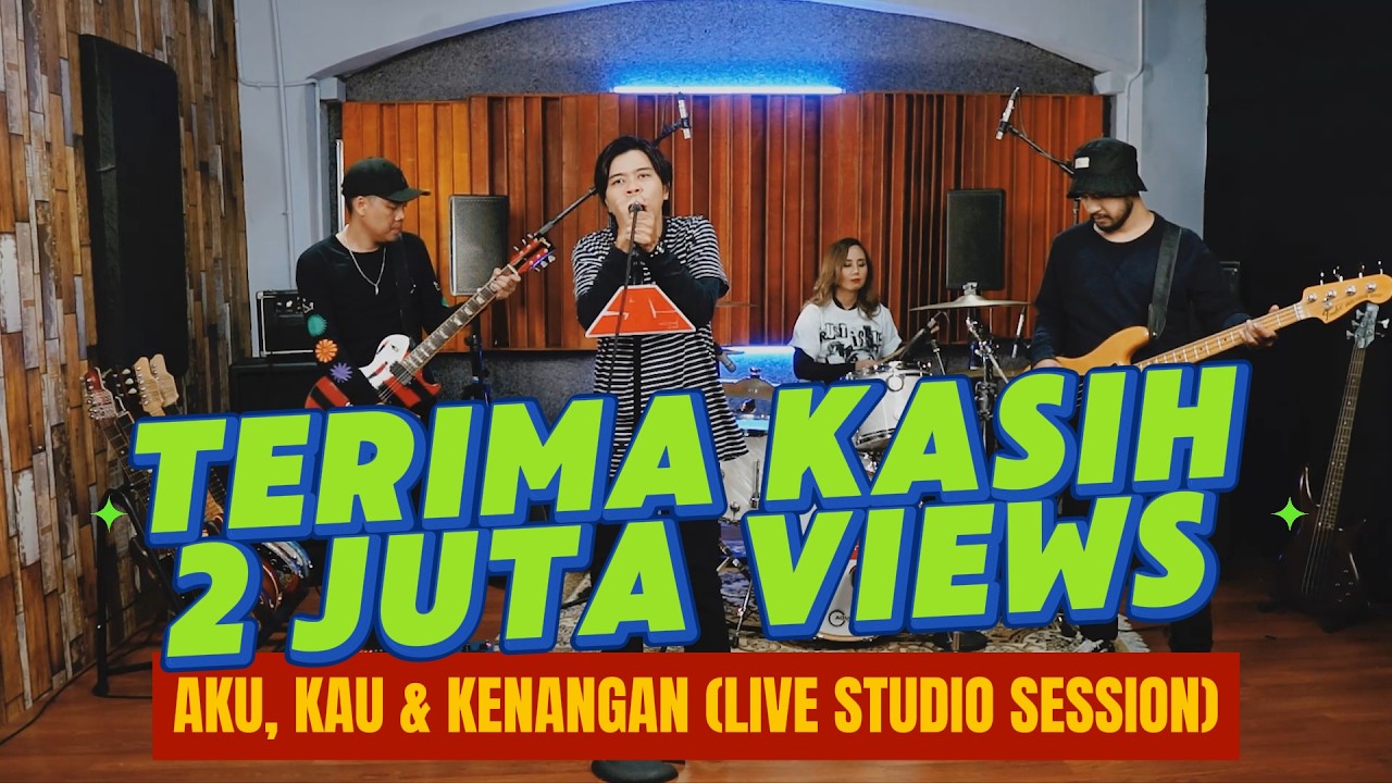 SECOND CIVIL - AKU KAU & KENANGAN (LIVE STUDIO SESSION)